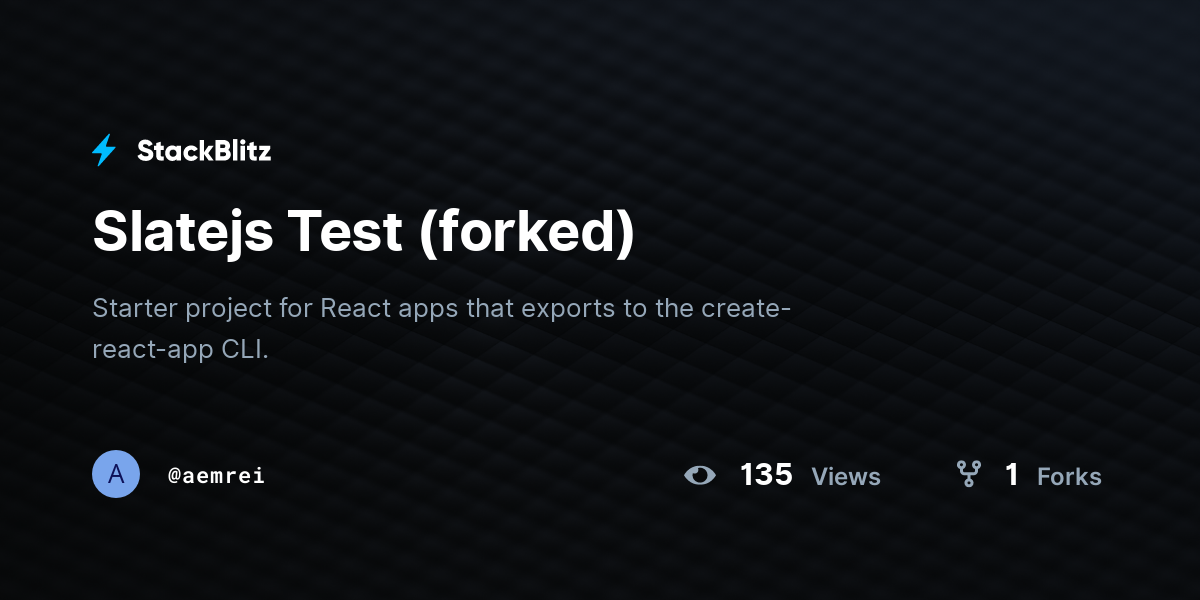 Slatejs Test (forked) - StackBlitz