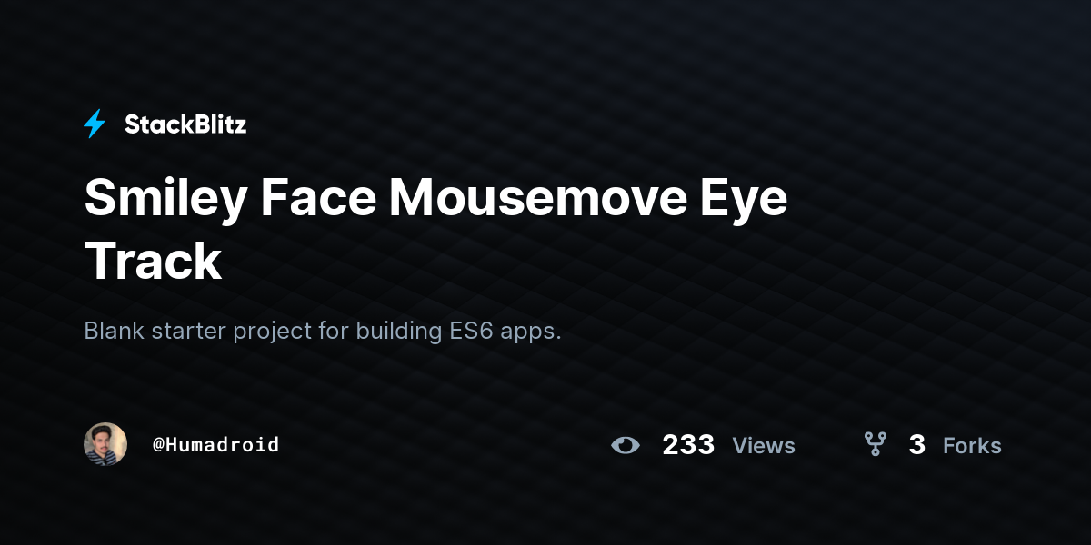 Smiley Face Mousemove Eye Track - StackBlitz