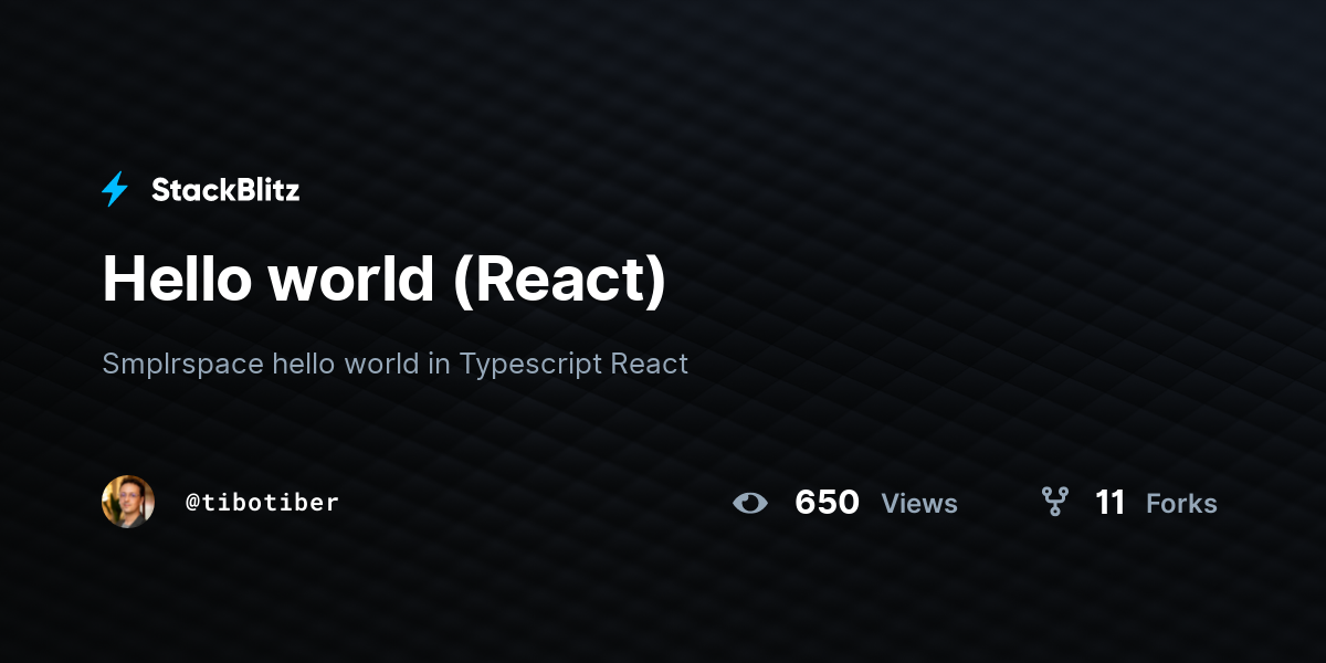 Hello world (React) - StackBlitz