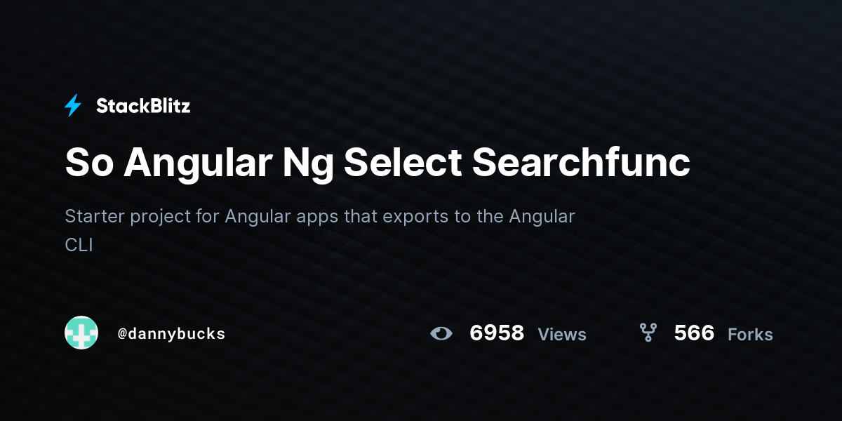 So Angular Ng Select Searchfunc - StackBlitz