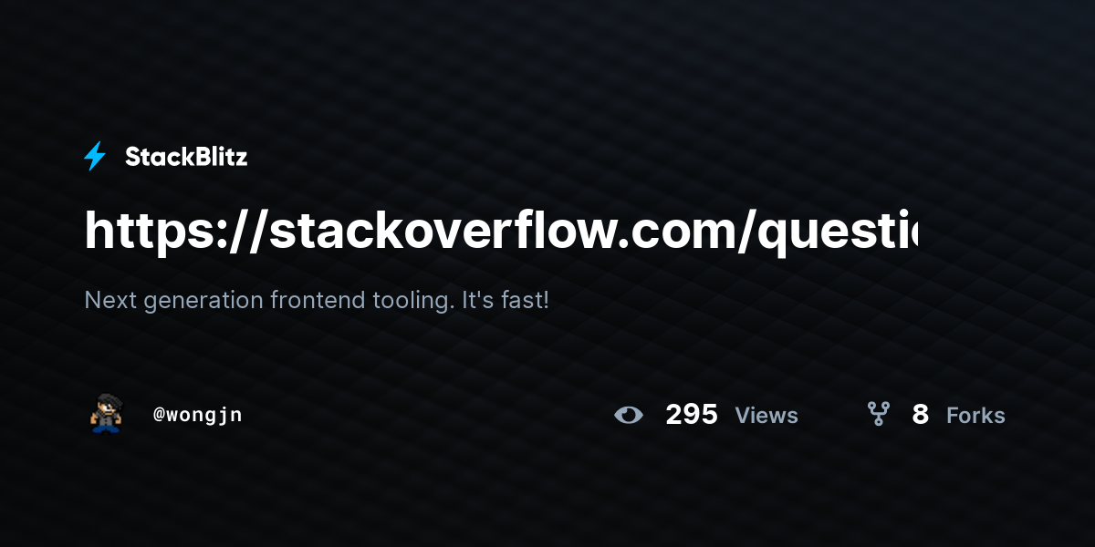 https://stackoverflow.com/questions/78292684 - StackBlitz
