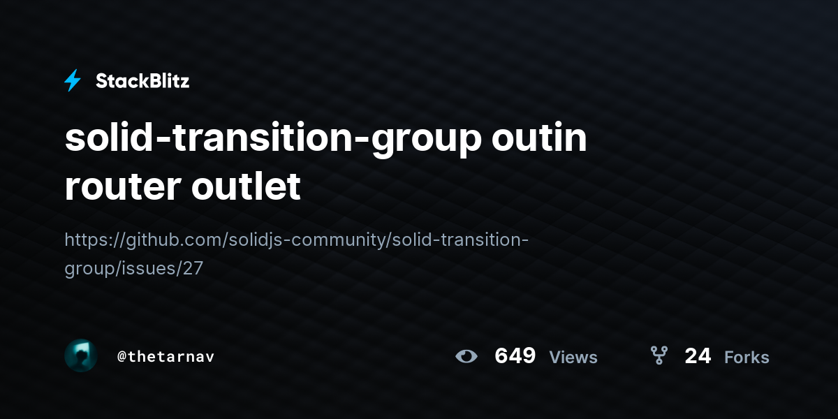 solid-transition-group outin router outlet - StackBlitz