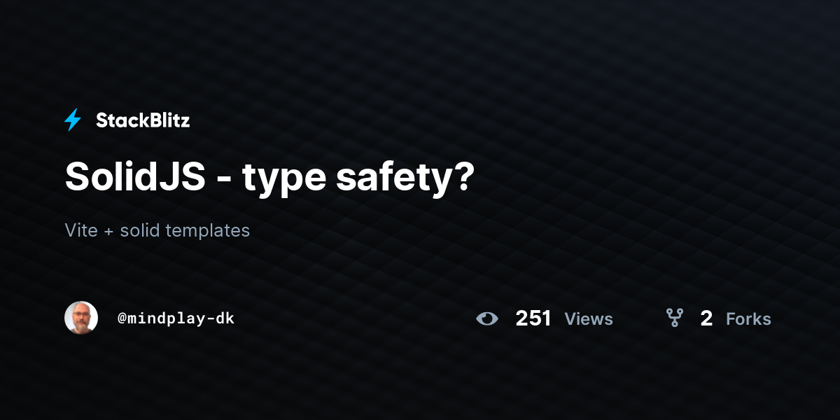 SolidJS - type safety? - StackBlitz