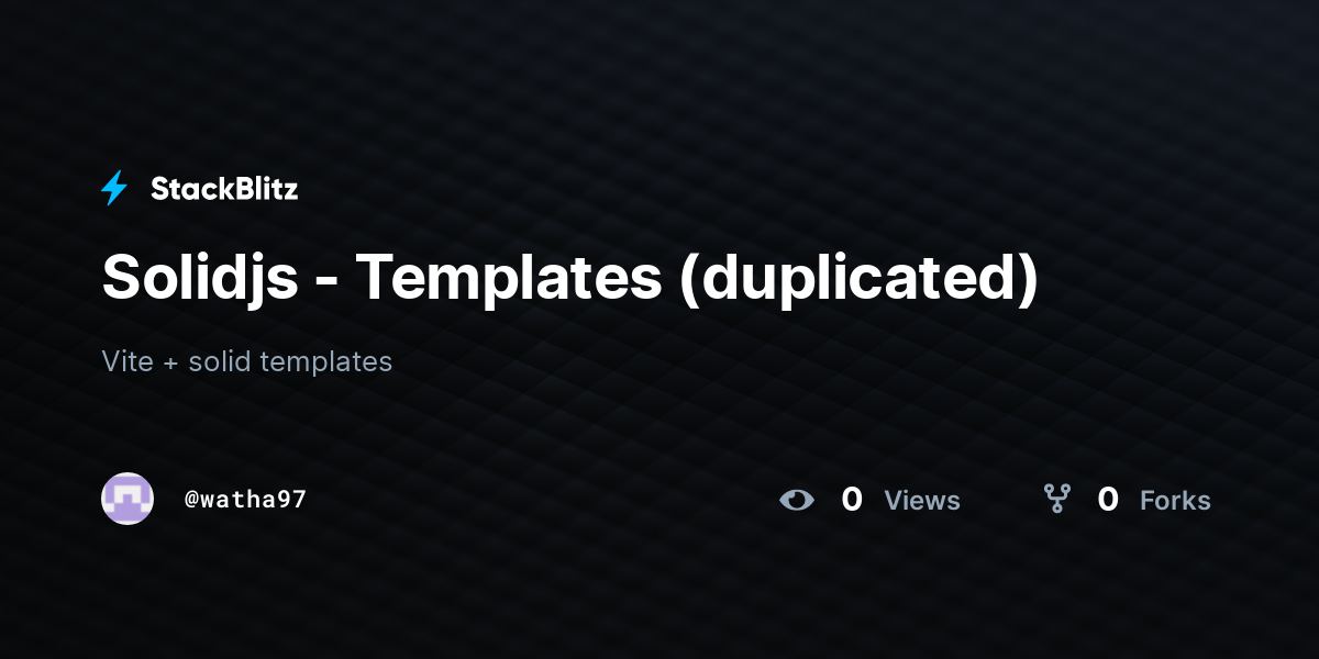 Solidjs - Templates (duplicated) - StackBlitz