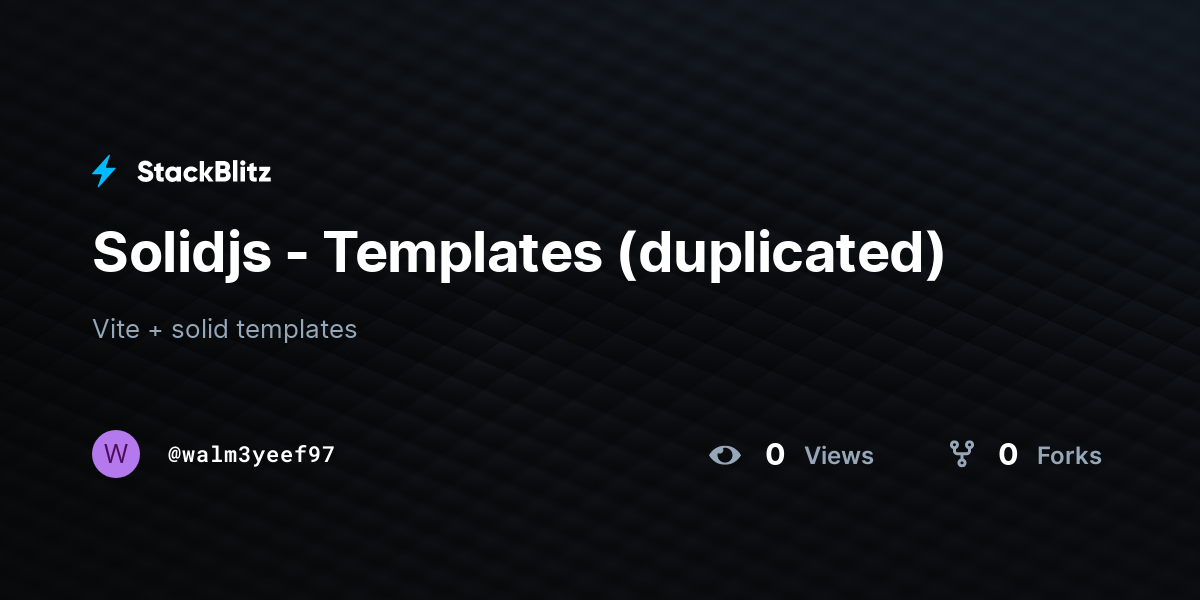 Solidjs - Templates (duplicated) - StackBlitz
