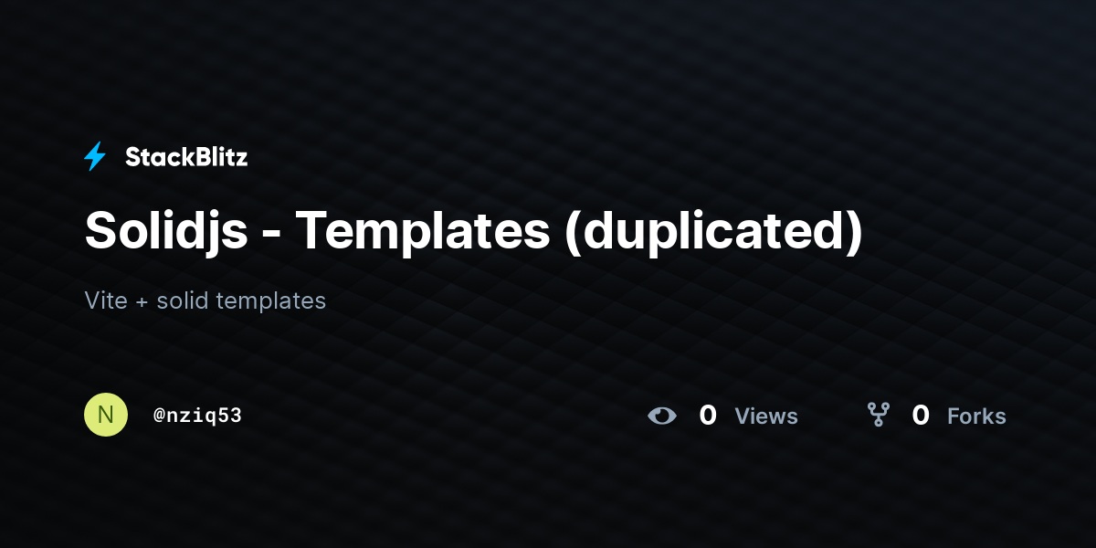 Solidjs - Templates (duplicated) - StackBlitz