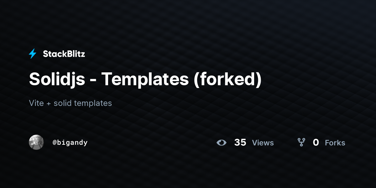 Solidjs - Templates (forked) - StackBlitz