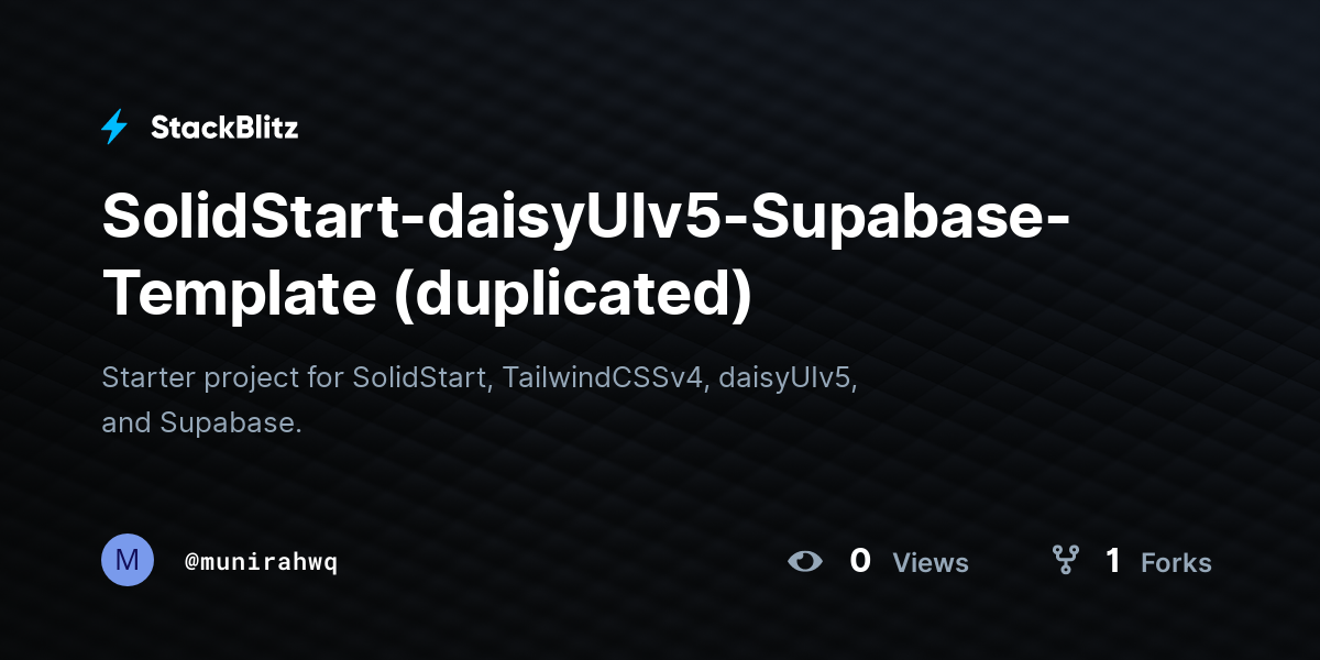 SolidStart-daisyUIv5-Supabase-Template (duplicated) - StackBlitz