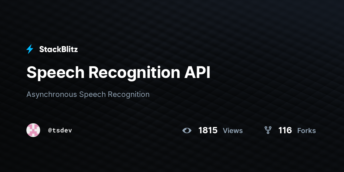 Speech Recognition API - StackBlitz