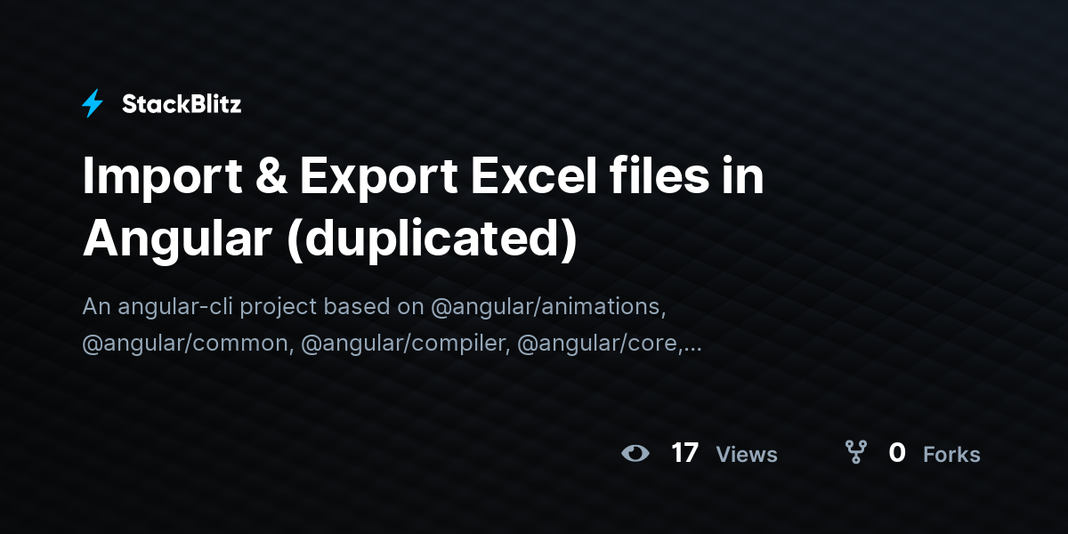Import & Export Excel files in Angular (duplicated) - StackBlitz