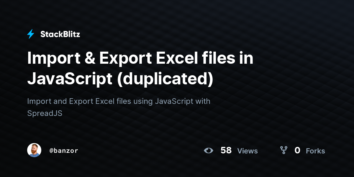 Import & Export Excel files in JavaScript (duplicated) - StackBlitz