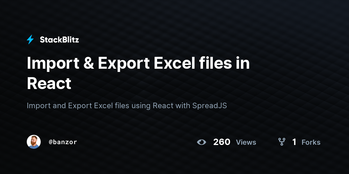 Import & Export Excel files in React - StackBlitz