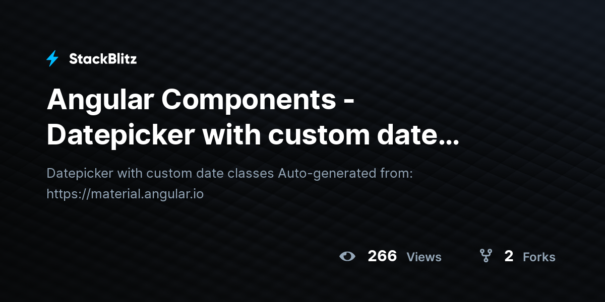 Angular Components - Datepicker with custom date classes - StackBlitz