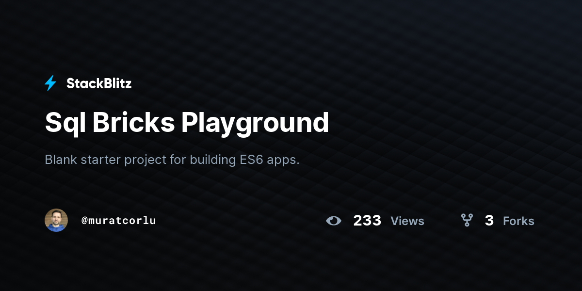 Sql Bricks Playground - StackBlitz