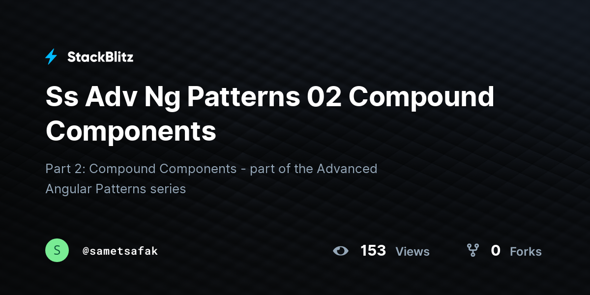 Ss Adv Ng Patterns 02 Compound Components - StackBlitz