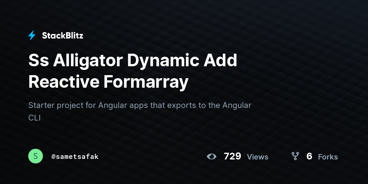 Ss Alligator Dynamic Add Reactive Formarray - StackBlitz