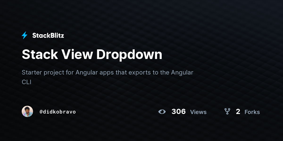 Stack View Dropdown - StackBlitz