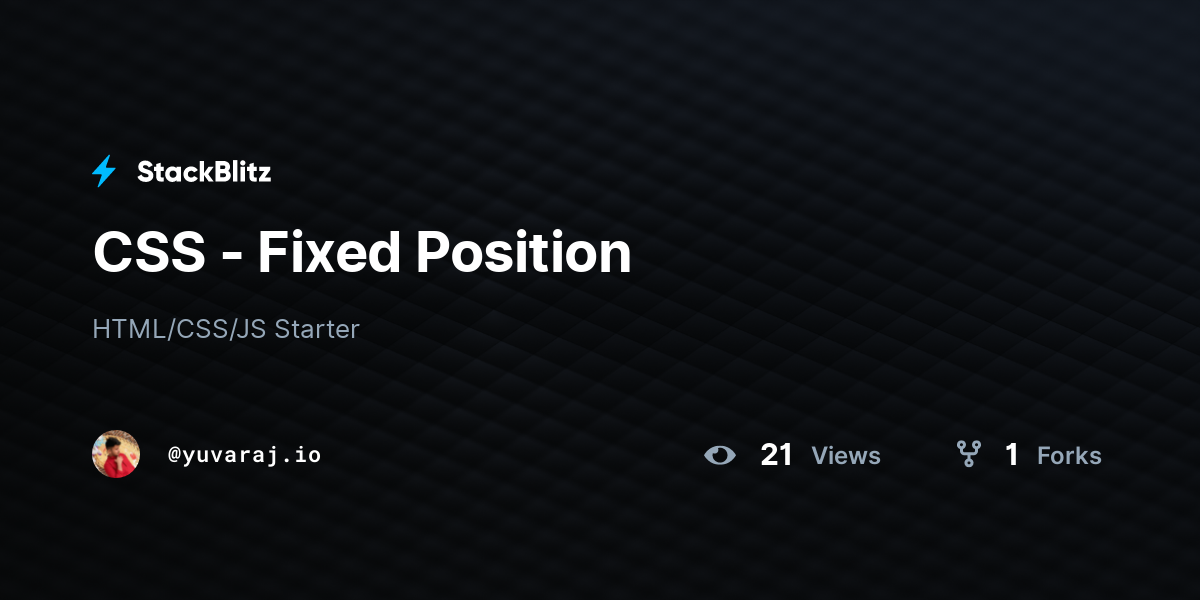 CSS - Fixed Position - StackBlitz