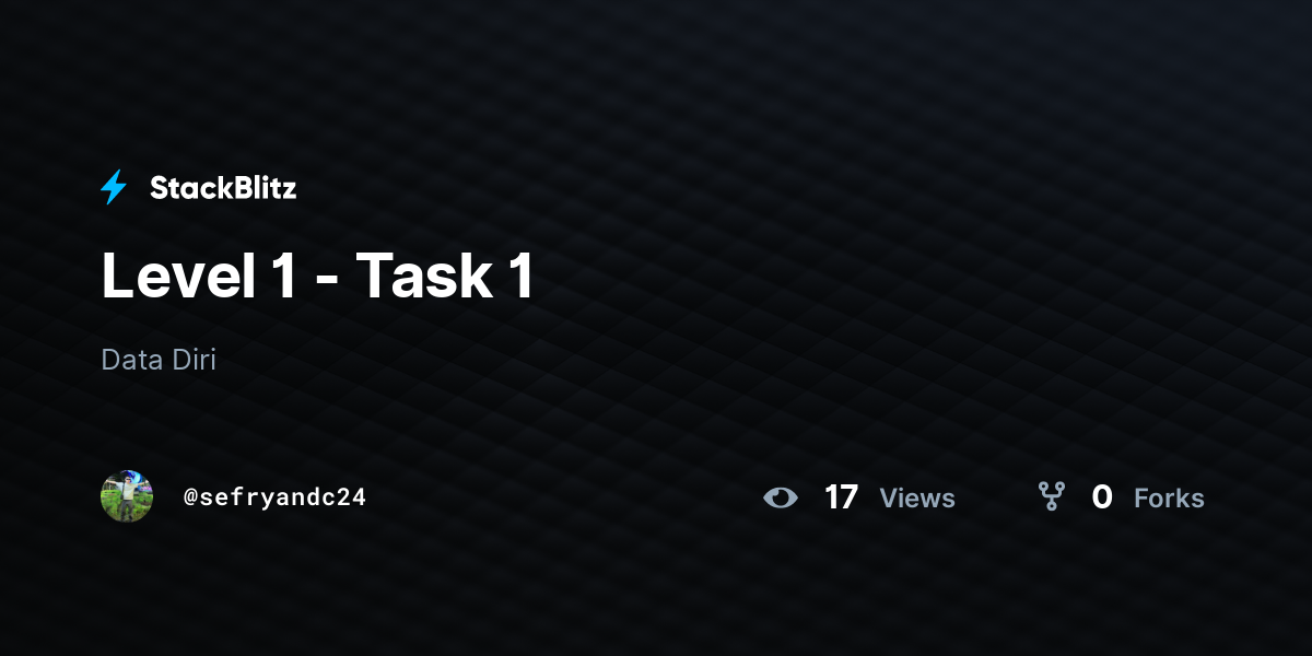 Level 1 - Task 1 - StackBlitz