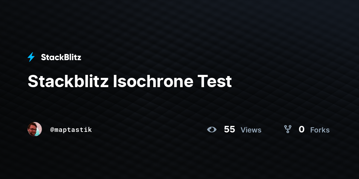 Stackblitz Isochrone Test - StackBlitz