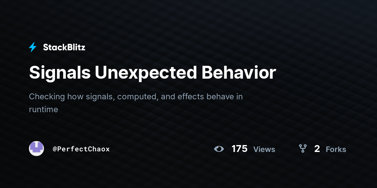 Signals Unexpected Behavior - StackBlitz