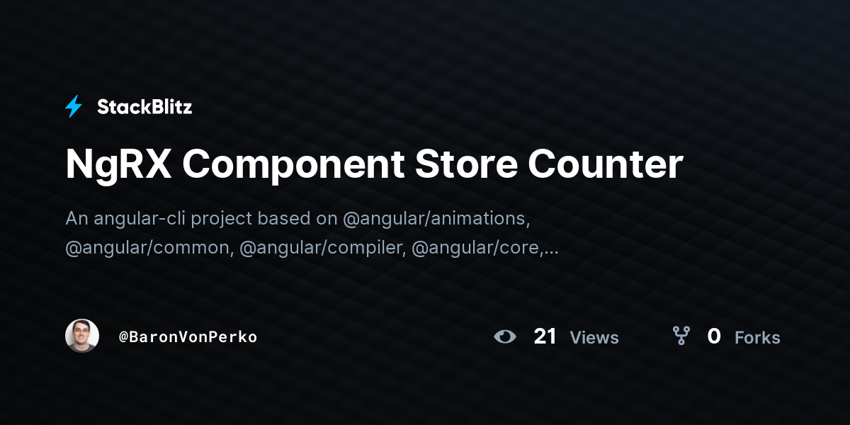 NgRX Component Store Counter - StackBlitz