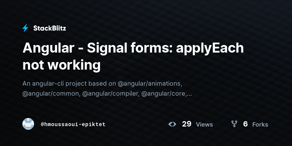 Angular - Signal forms: applyEach not working - StackBlitz