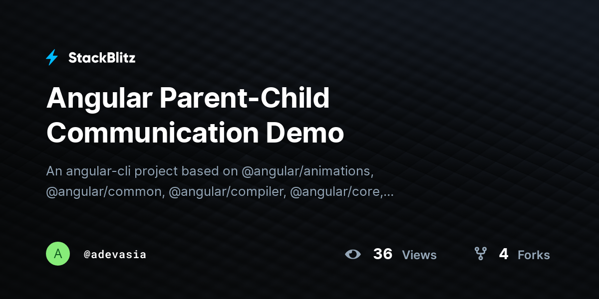 Angular Parent-Child Communication Demo - StackBlitz