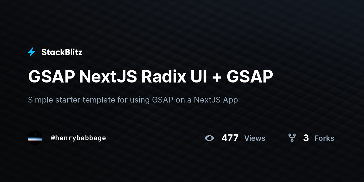 GSAP NextJS Radix UI + GSAP - StackBlitz