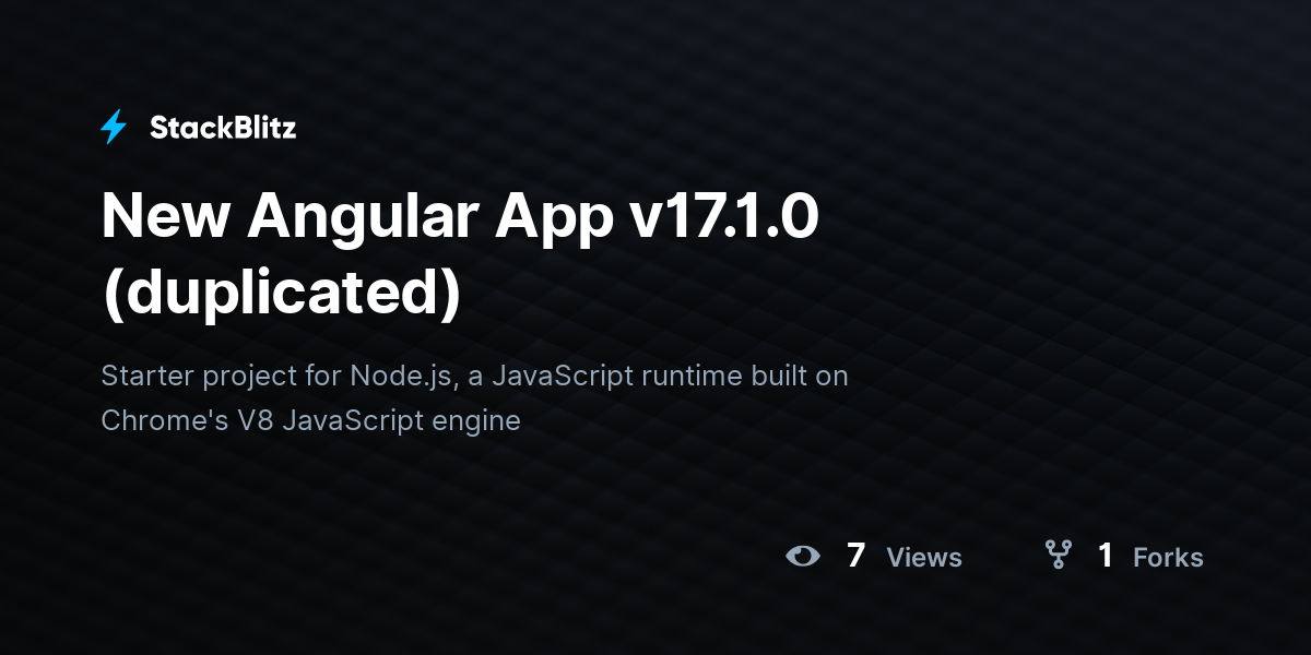 New Angular App v17.1.0 (duplicated) - StackBlitz