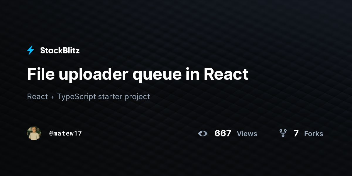 File uploader queue in React - StackBlitz