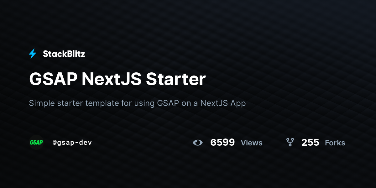 GSAP NextJS Starter - StackBlitz