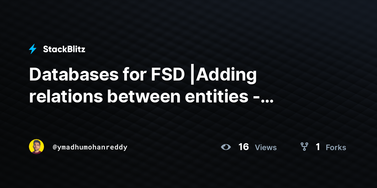 Databases for FSD |Adding relations between entities - Practice ...