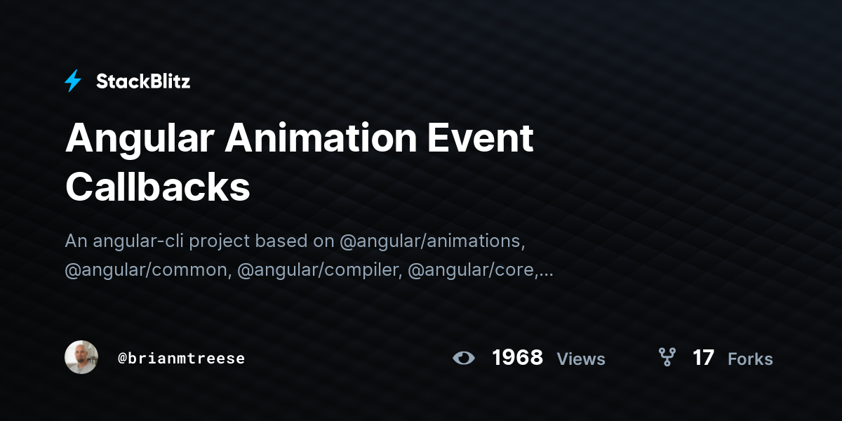 Angular Animation Event Callbacks - StackBlitz