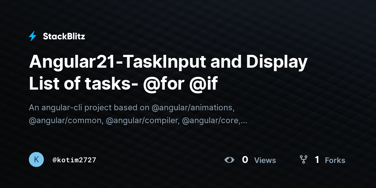 Angular21-TaskInput and Display List of tasks- @for @if - StackBlitz