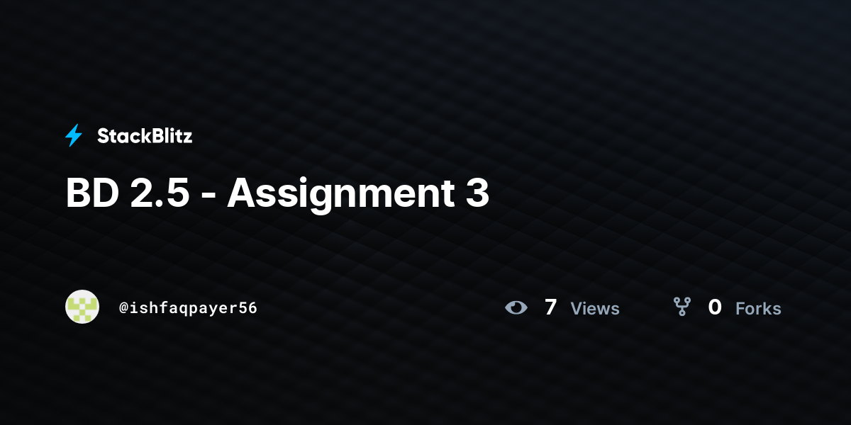 BD 2.5 - Assignment 3 - StackBlitz