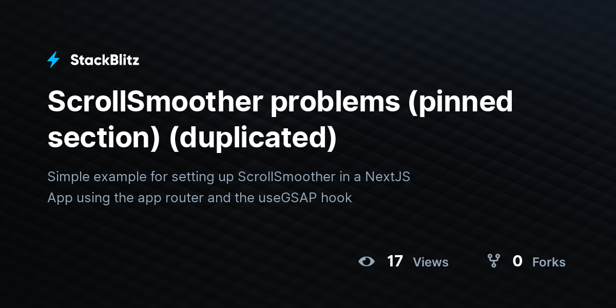 ScrollSmoother problems (pinned section) (duplicated) - StackBlitz