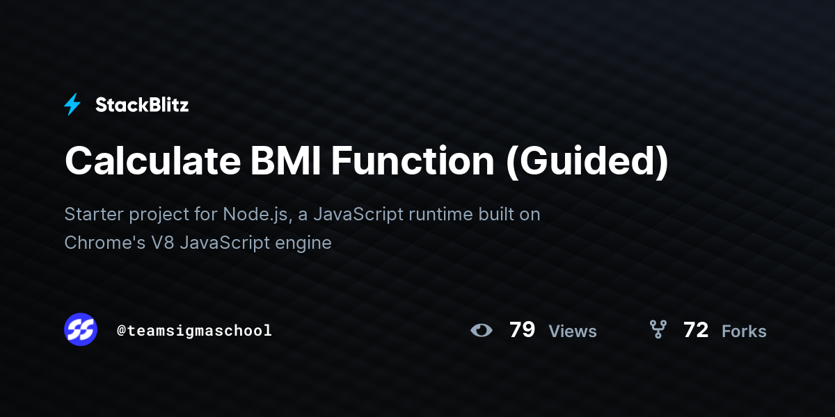 Calculate BMI Function (Guided) - StackBlitz