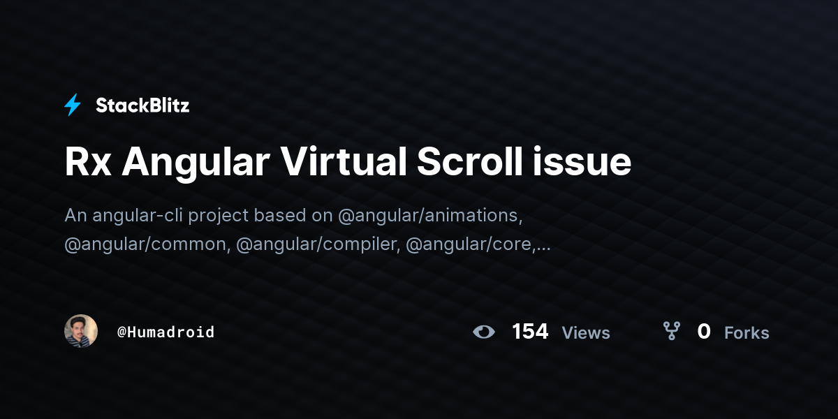 Rx Angular Virtual Scroll issue - StackBlitz