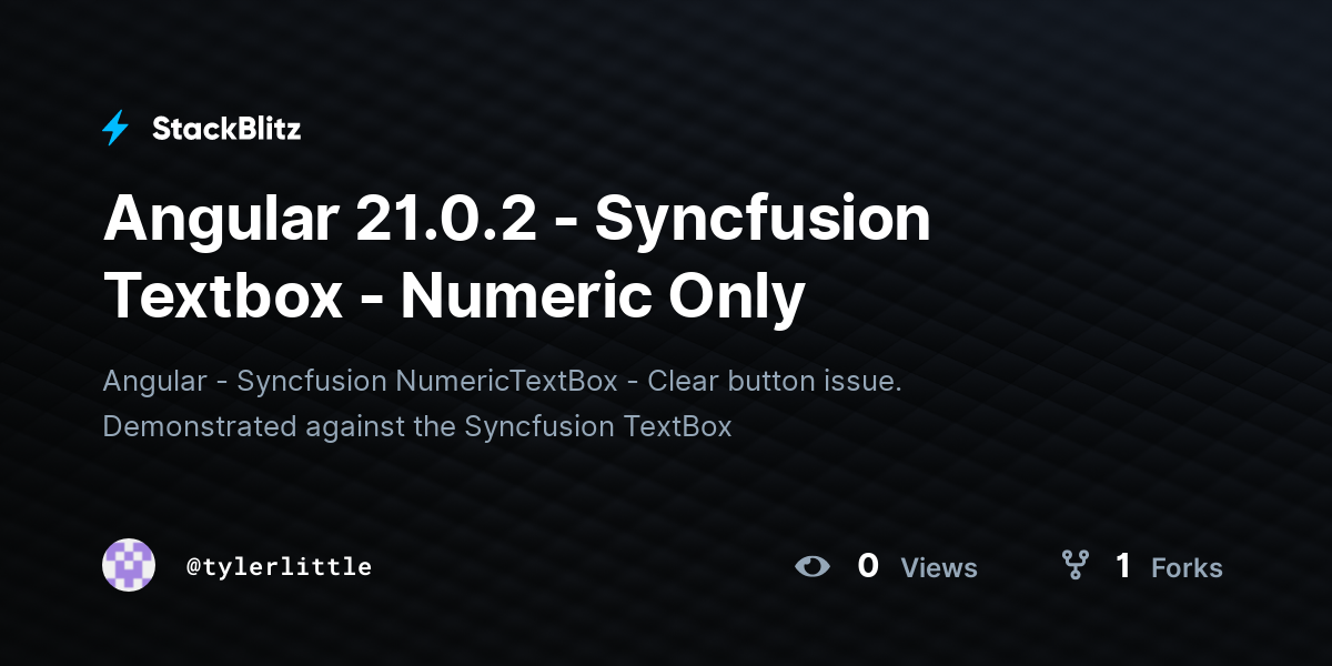 Angular 21.0.2 - Syncfusion Textbox - Numeric Only - StackBlitz