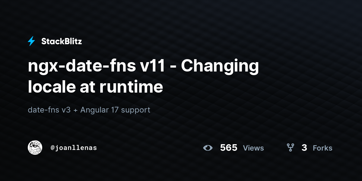 ngx-date-fns v11 - Changing locale at runtime - StackBlitz