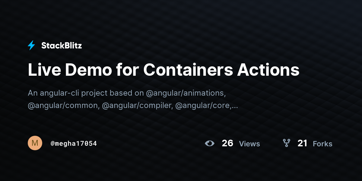 Live Demo for Containers Actions - StackBlitz