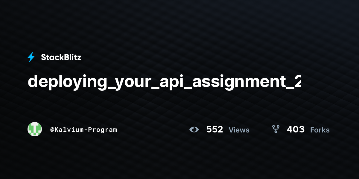 deploying_your_api_assignment_2 - StackBlitz