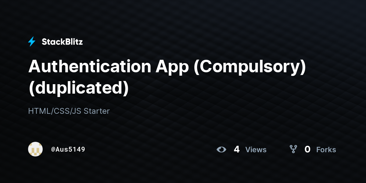 Authentication App (Compulsory) (duplicated) - StackBlitz