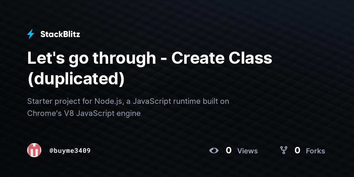 Let's go through - Create Class (duplicated) - StackBlitz