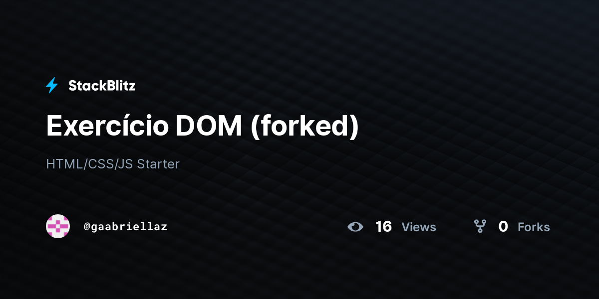 Exercício DOM (forked) - StackBlitz