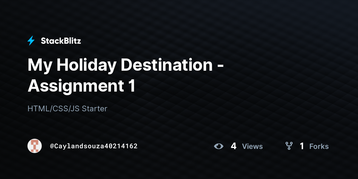 My Holiday Destination - Assignment 1 - StackBlitz