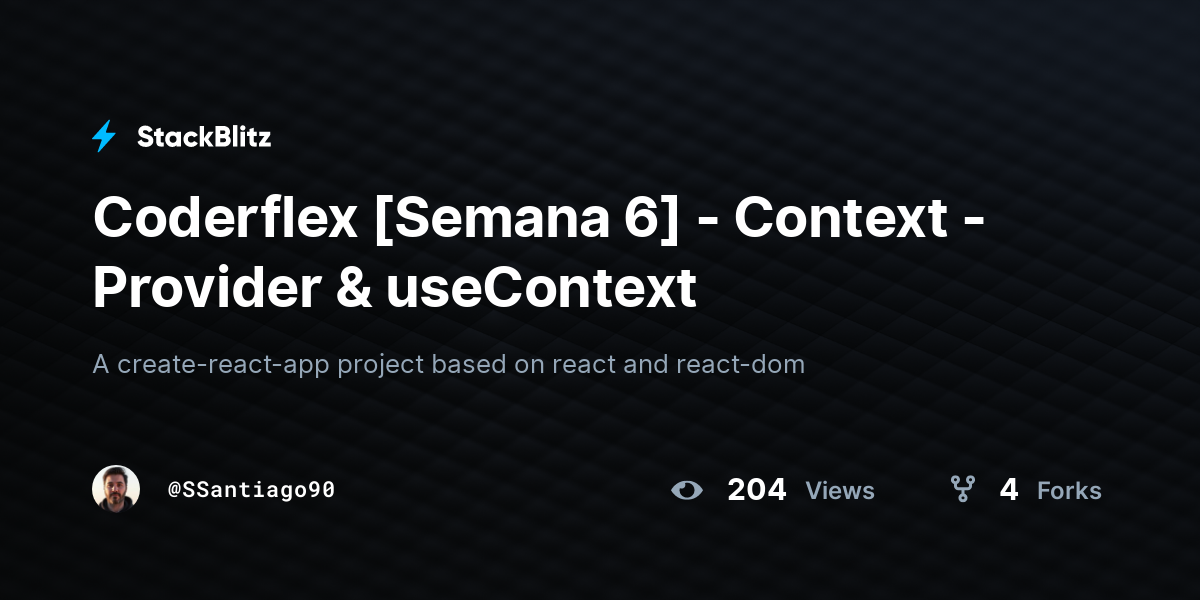 Coderflex [Semana 6] - Context - Provider & useContext - StackBlitz