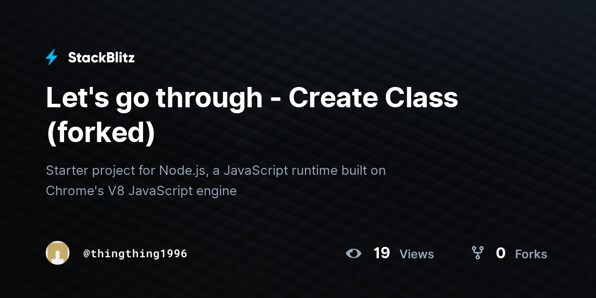 Let's go through - Create Class (forked) - StackBlitz