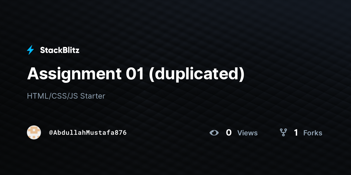 Assignment 01 (duplicated) - StackBlitz